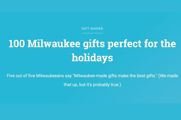 OnMilwaukee's "Top 100 Milwaukee Holiday Gifts"